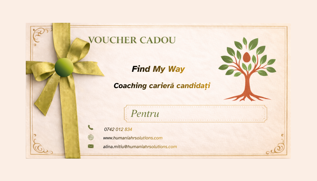 Voucher cadou Humania „Find My Way” pentru coaching de carieră destinat candidaților