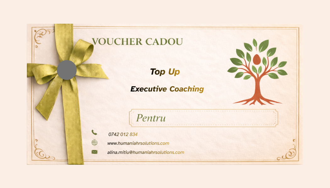 Voucher cadou Humania „Top Up” pentru executive coaching